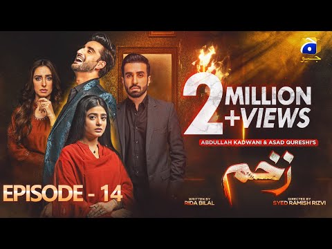 Zakham Episode 14 - [Eng Sub] - Aagha Ali - Sehar Khan - 22nd June 2022 - HAR PAL GEO