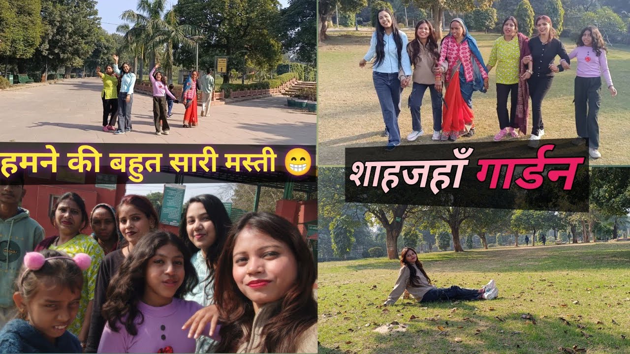 Shahjah garden👌....Humne ki bhut Sari masti