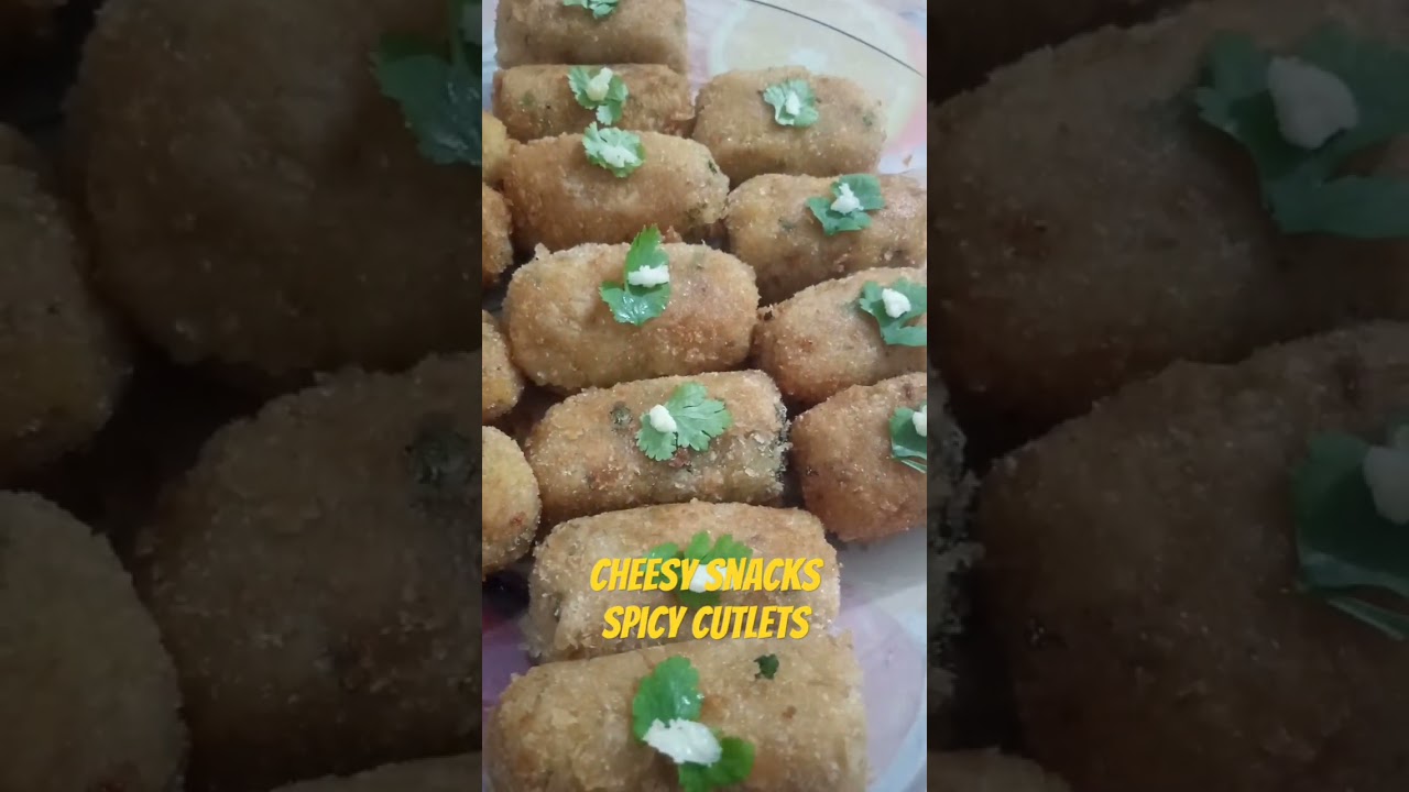 Snacks Time - Cheesy Spicy Cutlets!