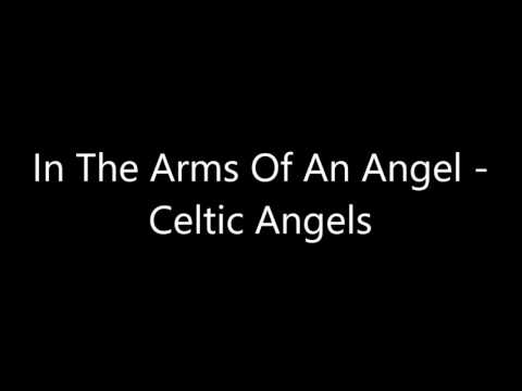 In The Arms Of An Angel - Celtic Angels