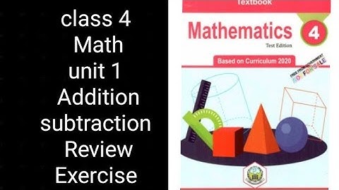 Class 4 Math | Unit 1 Review Exercise | Addition & Subtraction | KPK Textbook