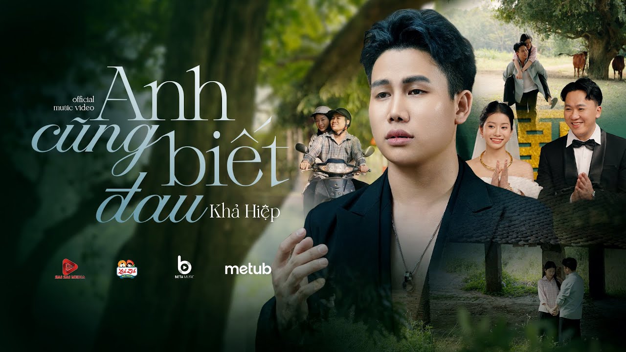 ANH CŨNG BIẾT ĐAU - KHẢ HIỆP | OFFICIAL MUSIC VIDEO