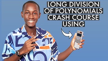 SOLVE ANY LONG DIVISION OF POLYNOMIALS & REMAINDER THEOREM FAST IN CASIO CALCULATOR: Casio Fx-991 es