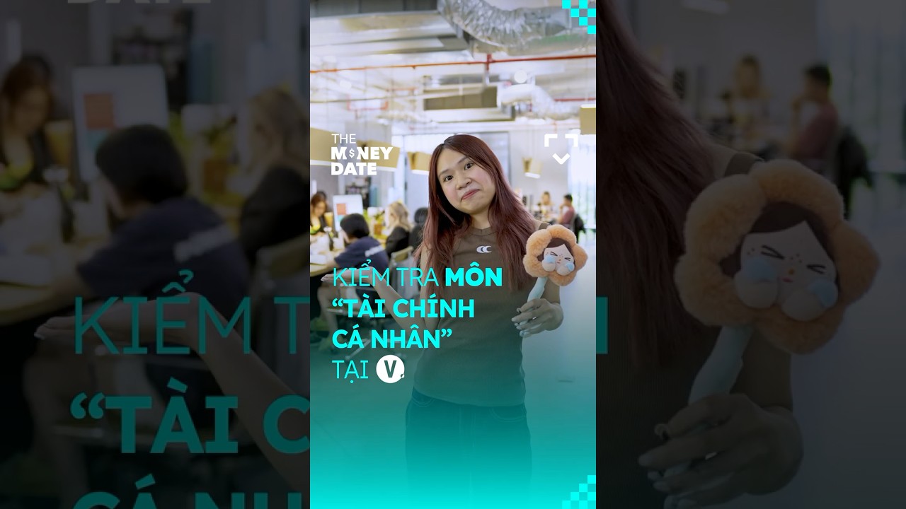 Kiểm tra môn "Tài chính cá nhân" tại Vietcetera Kiểm tra môn "Tài chính cá nhân" tại Vietcetera