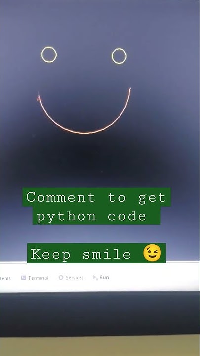 Smile by Python | #shorts #python #smile - YouTube