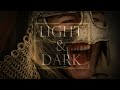 (LOTR) Light &amp; Dark (w/TitanEdits)