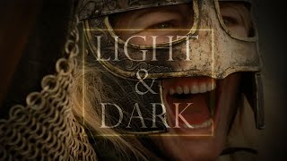 (LOTR) Light &amp; Dark (w/TitanEdits)