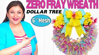 How to make NO FRAY Wreath using Dollar Tree 6 inch DECO MESH | The Nadia Method | Spring Summer