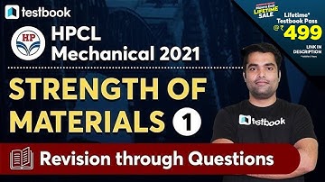 HPCL Mechanical Classes 2021 | Strength Of Materials Important Questions | Dhiraj Sir