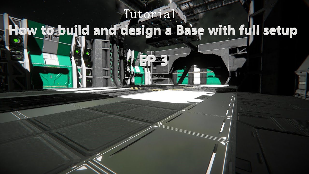 Space Engineers Tutorial How to Build Design a Base with full Setup EP ...
