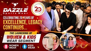 Dazzle Sports Wear Launches Women & Kids Wear Segment | Grand Opening Event | 20 Years Celebration 