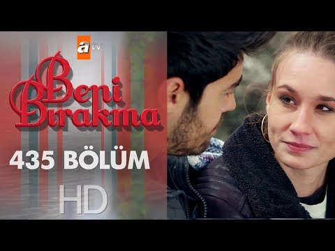 Beni Bırakma 435. Bölüm