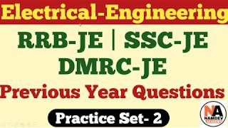 #02 | Electrical Engineering Previous Years Questions | Junior Engineer-SSC JE, DMRC,UPPCL,RVUNL