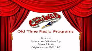 The Bickersons: John's Business Trip and New Suitcase -- ComicWeb Old Time Radio