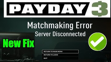 Fixed Now ! Payday 3 Matchmaking Error server Disconnected ✅ | Payday 3 Matchmaking is not working ?