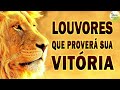 Louvores que prover sua vitria  melhores msicas gospel para ouvir 2022  top hinos