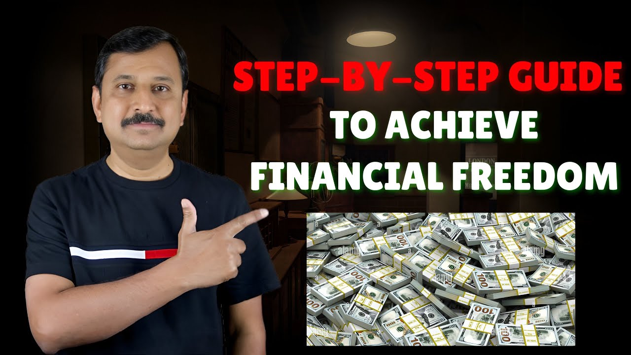 Step by Step Guide to Financial Freedom in 2024 - YouTube
