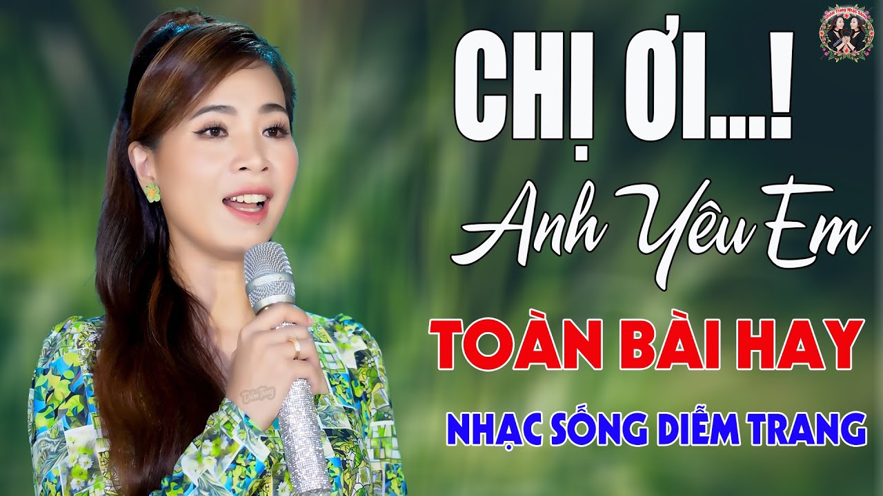 Chị Ơi..! Anh Yêu Em✨DIỄM TRANG - VŨ DUY LONG - LK Nhạc Sống Trữ Tình VẠN NGƯỜI MÊ🔴TOÀN BÀI HAY