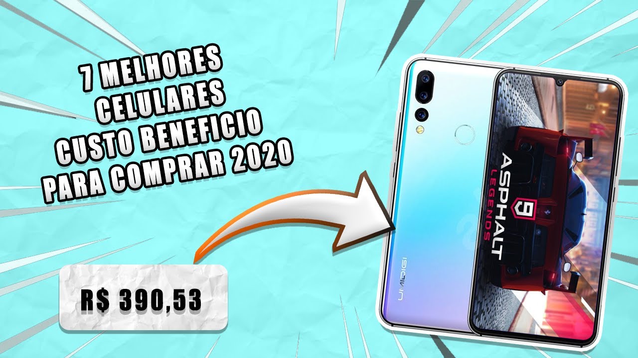 7 MELHORES CELULARES CUSTO BENEFICIO PARA COMPRAR 2020