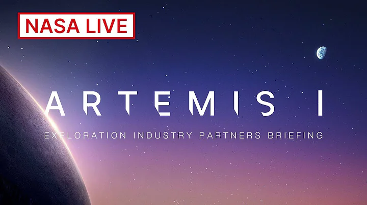 Artemis I Exploration Industry Partners Briefing (Aug. 26, 2022) - DayDayNews