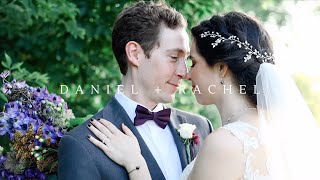 Daniel + Rachel Wedding Video