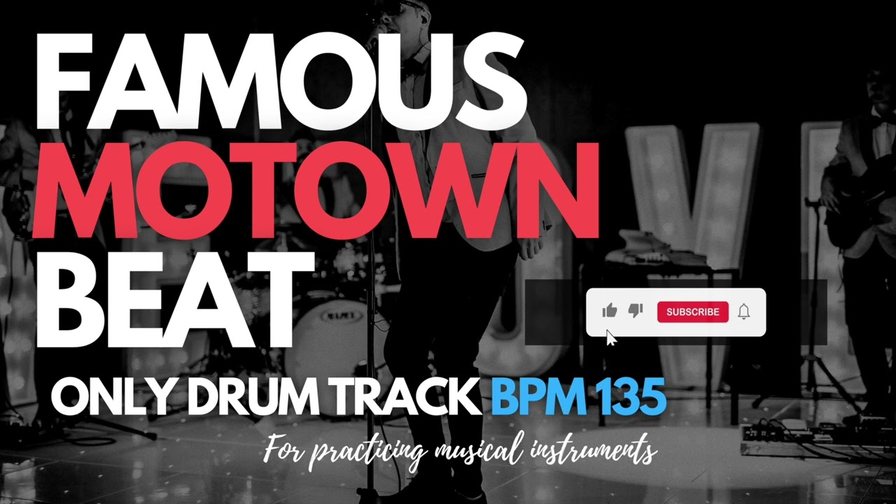 【Famous Motown BEAT/BPM 135 Drum Track】 For Practice Musical Instruments! [Instead Of Metronome]