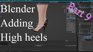 MMD Rigging part 09 adding high heels