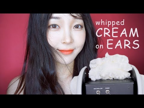ASMR WHIPPED CREAM on EARS 생크림을 귀에 치덕치덕 ホイップクリーム奶油