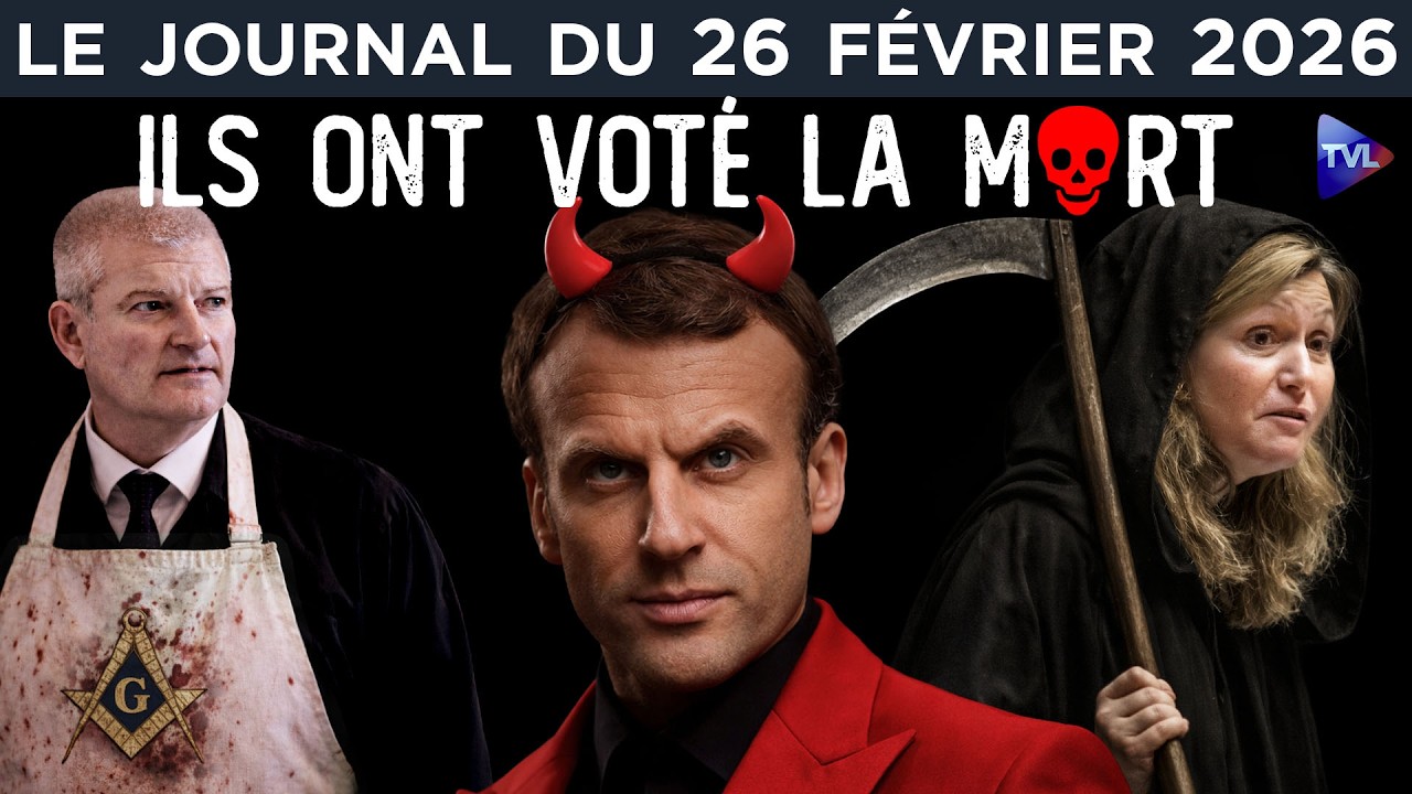 Euthanasie : la mort votée à l’Assemblée - JT du jeudi 26 février 2026