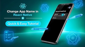 🚀 How to Change App Name in React Native (2025) | Rename Your App Easily 🔥