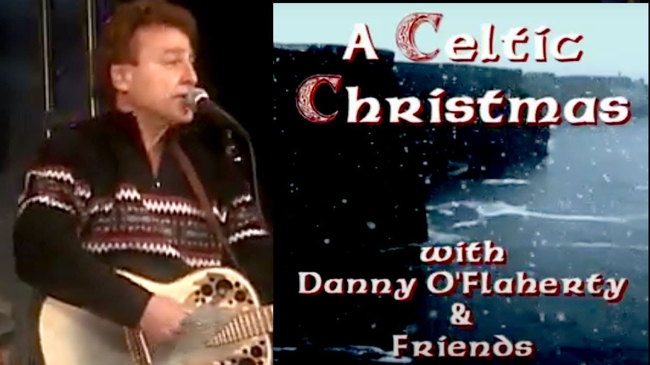 A Celtic Christmas with Danny O'Flaherty & Friends (2004)