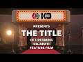 Kd films presents the title of the film