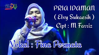 Pria Idaman ( Elvy Sukaesih ) Vokal : Fina Permata - ugs group