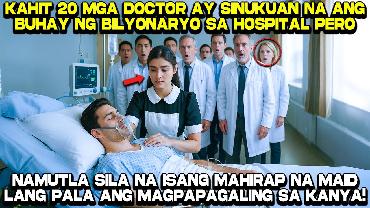 Kahit 20 Doctor ay Hindi kayang Pagalingin ang Bilyunaryo, Pero...
