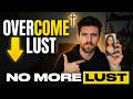 Tired of the Lust Trap? Do This Instead
