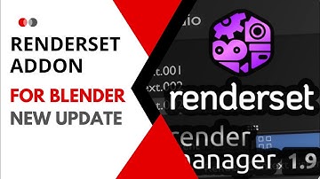 Renderset render manager Addon for Blender by Polygoniq | New Update