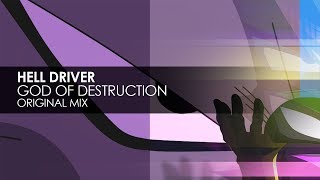 Hell Driver - God Of Destruction (Original Mix)