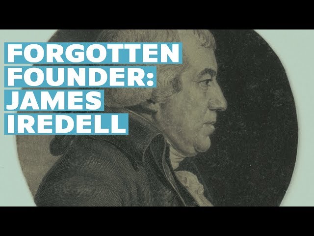 Forgotten Founder: James Iredell