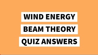 Wind Energy   Beam Theory   Week 5  Coursera Solution June 2020