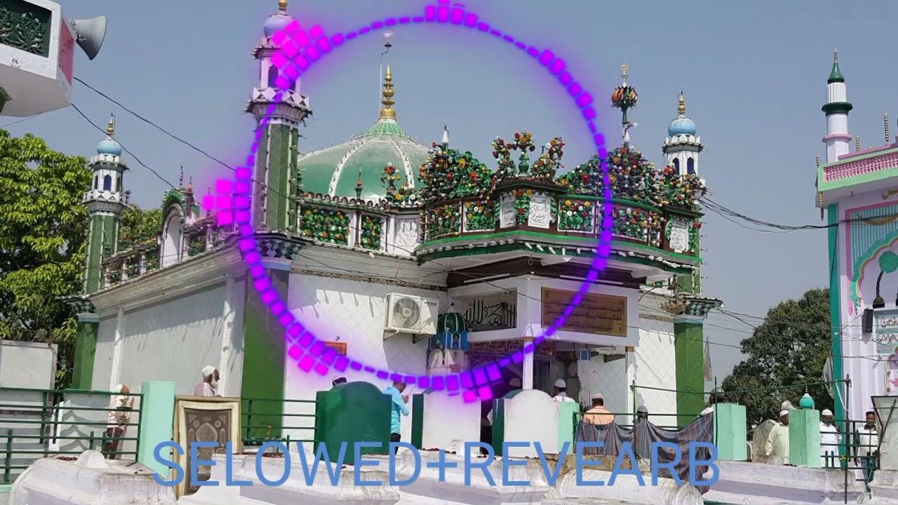 Ashraf Ka Karam Hain Mujhpe Mere Naat Sareef Selowed And Rewearb