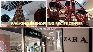 4k [1080p] WALKING CHRISTMAS STYLE AT SHOPPING RECIFE, PERNANBURCO BRAZIL. NOVEMBER 2024