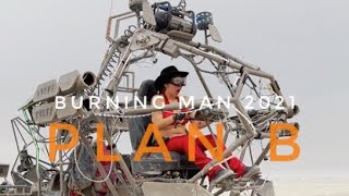 BURNING MAN 2021 PLAN B 🔥 DOCUMENTARY of The Renegade Burning Man on Labor Day Weekend