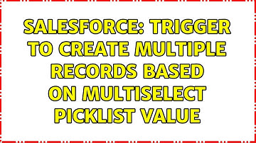 Salesforce: trigger to create multiple records based on multiselect picklist value