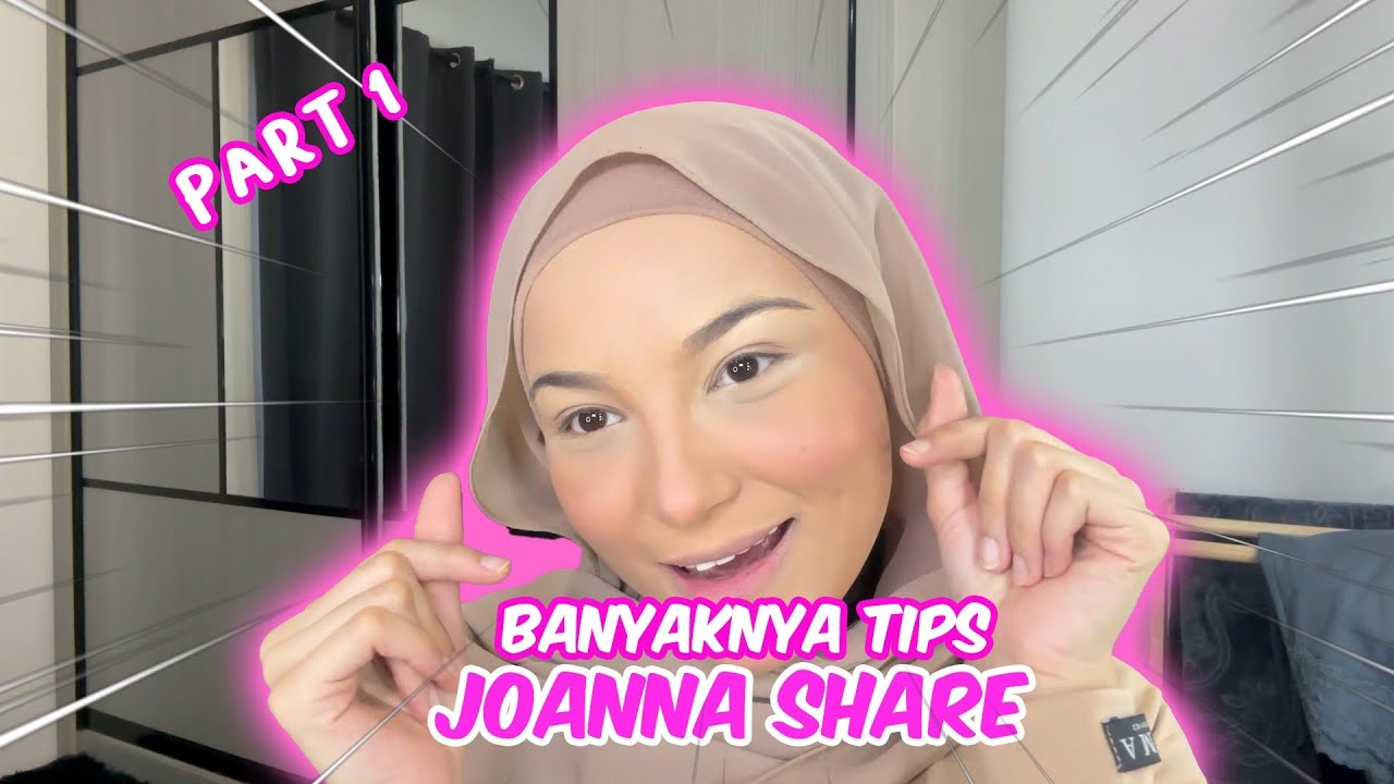 RAHSIA MAKEUP JOANNA (PART 1) KELAS MAKEUP JOANNA
