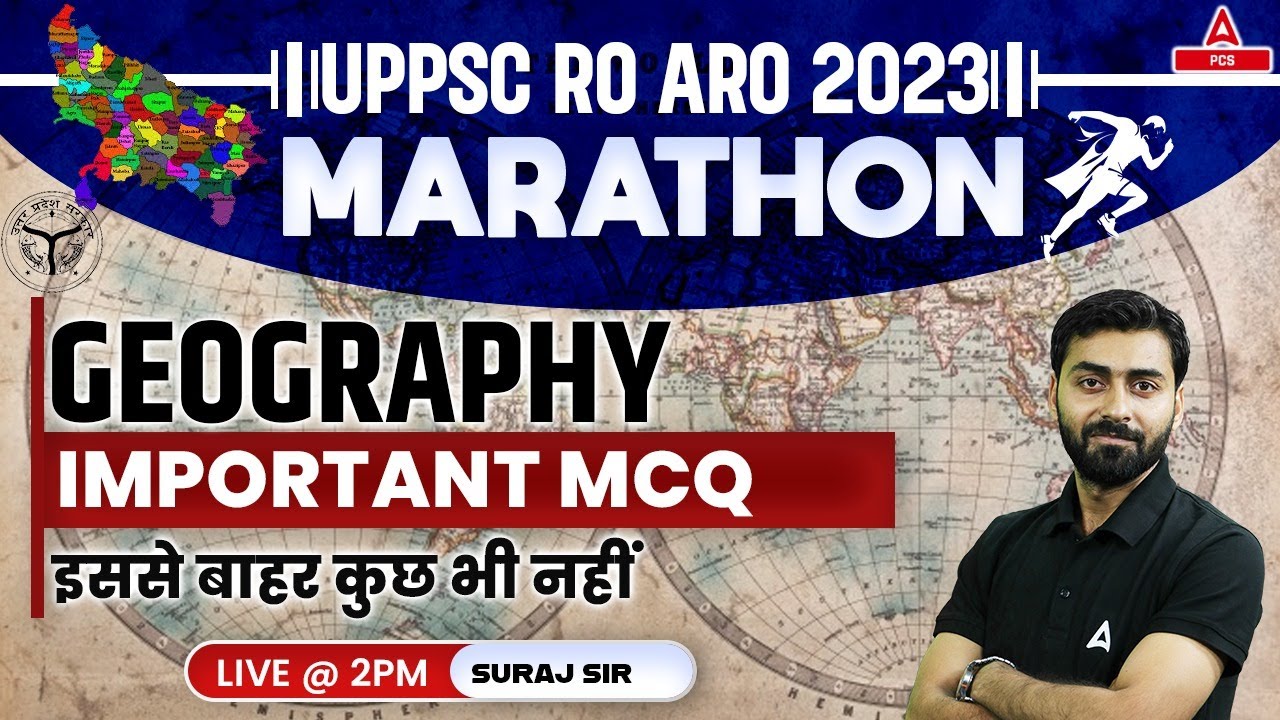 RO ARO Geography Marathon Class | भूगोल | UPPSC RO ARO Geography | Most ...