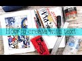 How To Create With Text And Learn New Ideas 7 20 25 How To Create With Text And Learn New Ideas 7 20 25
