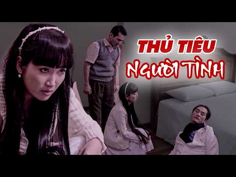 THỦ TIÊU NGƯỜI TÌNH | Phim Truyện Việt Nam 2026 | Phim Việt Nam Hay Nhất 2026
