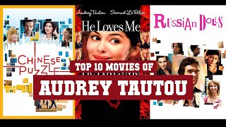 Audrey Tautou Top 10 Movies of Audrey Tautou| Best 10 Movies of Audrey Tautou