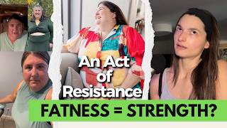 Fat Positive Therapist Says Fatness is “An Act of Resistance”
