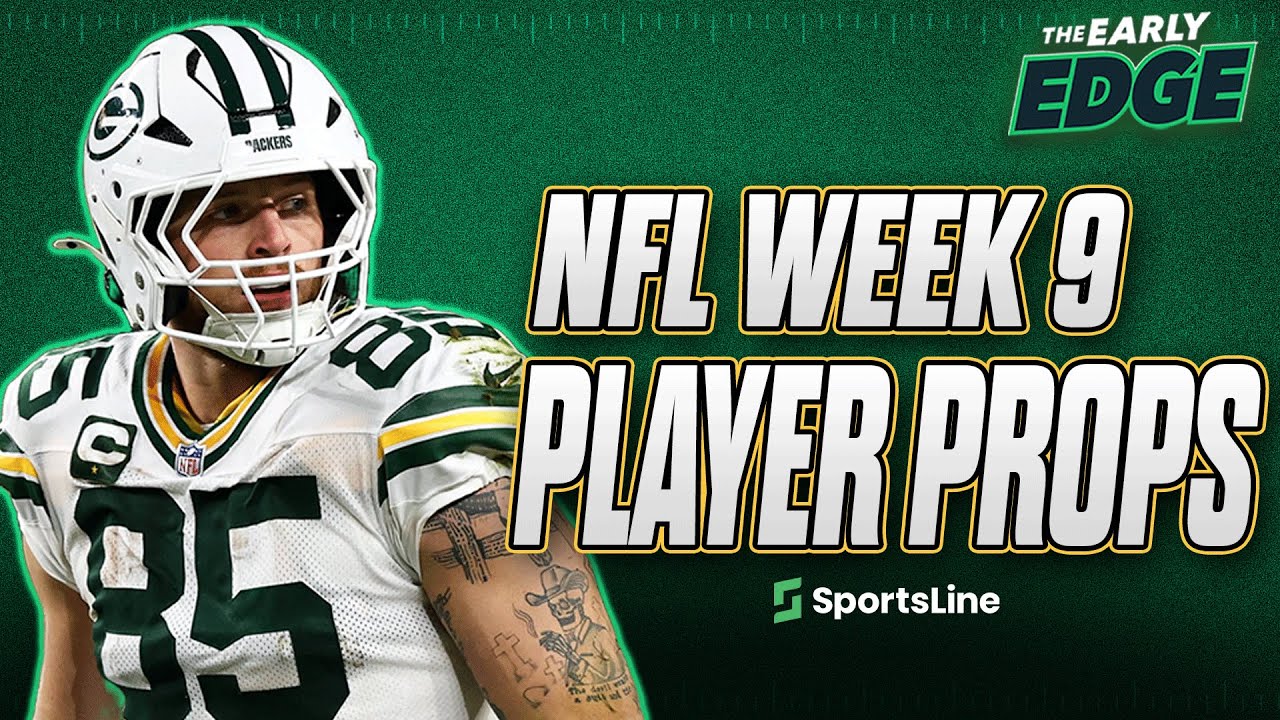 NFL Week 9 Best Player Props to Bet NOW | The Early Edge - YouTube